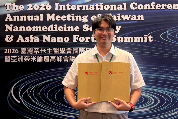 陳緯實驗室劉瑋杰獲得 2026 臺灣奈米生醫學會國際研討會/年會 - 年輕學者口頭論文競賽季軍 & 海報論文競賽傑出獎